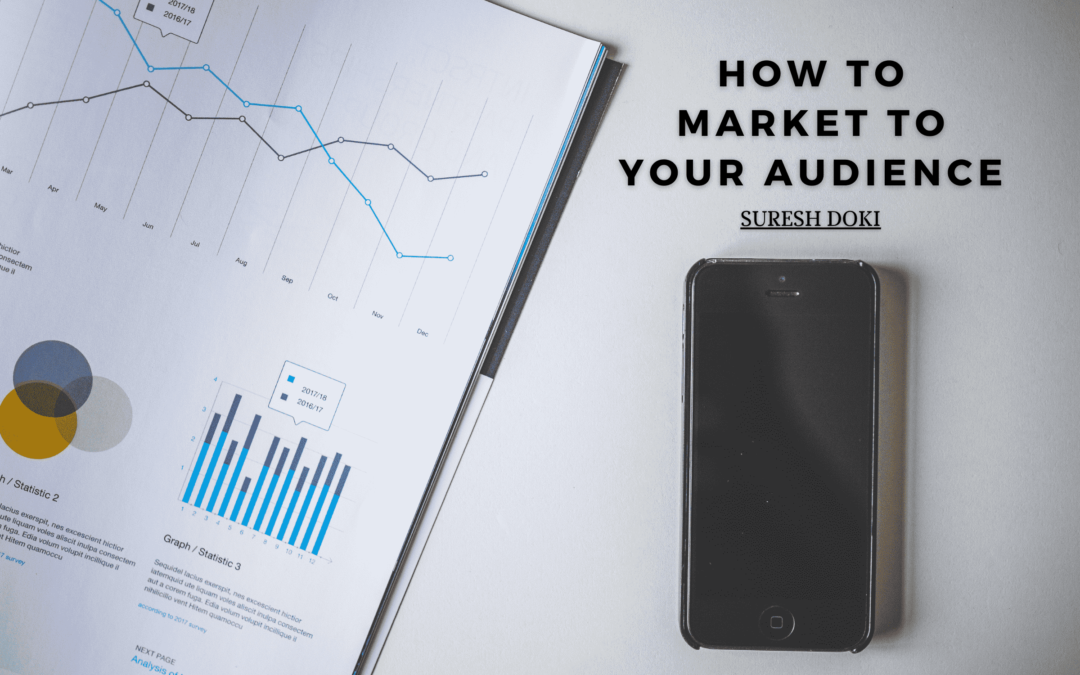 How To Market To Your Audience Min